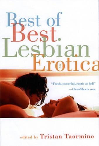 Beispielbild fr Best of Best Lesbian Erotica 2 zum Verkauf von Half Price Books Inc.