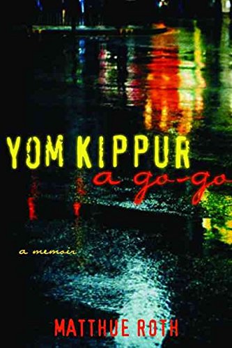 Stock image for Yom Kippur a Go-Go: A Memoir for sale by Front Cover Books