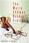 Stock image for The Merry XXXmas Book of Erotica for sale by Wonder Book