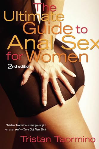 9781573442213: The Ultimate Guide to Anal Sex for Women, 2nd Edition