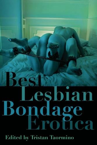 Stock image for Best Lesbian Bondage Erotica for sale by HPB-Red