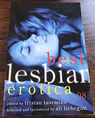Beispielbild fr Best Lesbian Erotica 2008 (Best Gay Erotica) zum Verkauf von HPB-Ruby