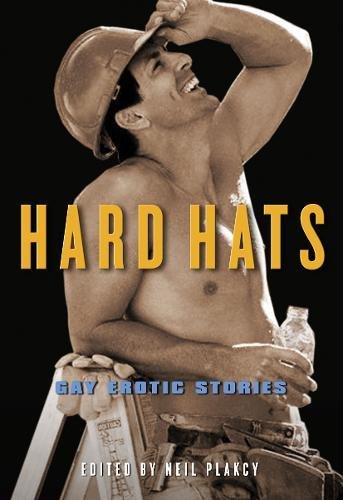 Stock image for Hard Hats: Gay Erotic Stories for sale by Decluttr