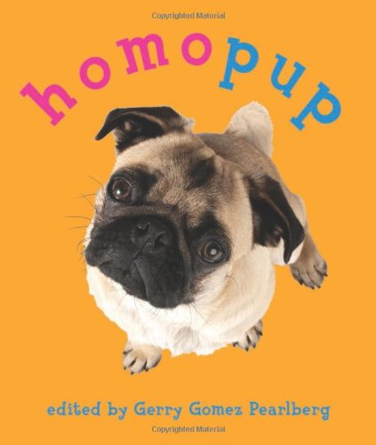 Imagen de archivo de Homopup: Queer Dog Poetry a la venta por ThriftBooks-Dallas