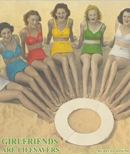 Beispielbild fr Girlfriends Are Lifesavers zum Verkauf von Wonder Book
