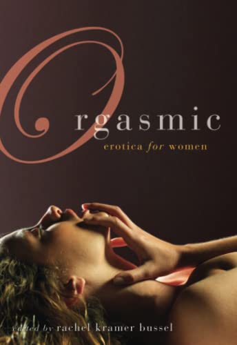 9781573444026: Orgasmic: Erotica for Women