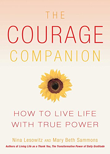 Imagen de archivo de Courage Companion: How to Live Life with True Power a la venta por BooksRun