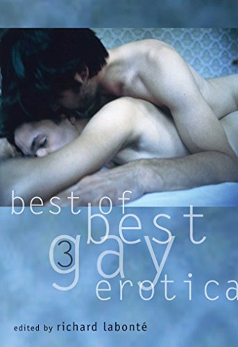 Stock image for Best of Best Gay Erotica 3 for sale by HPB Inc.
