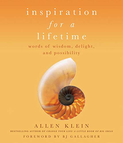 Imagen de archivo de Inspiration for a Lifetime: Words of Wisdom, Delight, and Possibility a la venta por SecondSale