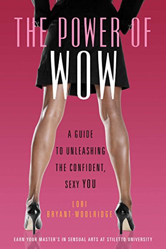Imagen de archivo de Power of WOW : A Guide to Unleashing the Confident, Sexy You a la venta por Better World Books