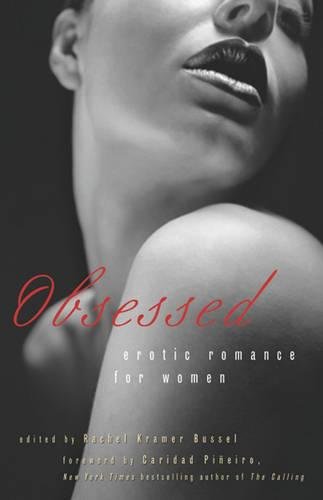 Stock image for Obsessed: Erotic Romance for Women for sale by Ergodebooks