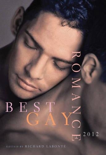 9781573447584: Best Gay Romance 2012