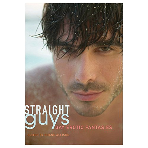 Beispielbild fr Straight Guys: Gay Erotic Fantasies zum Verkauf von Dunaway Books