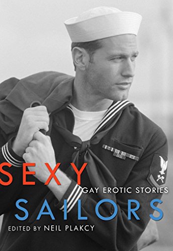 Stock image for Sexy Sailors: Gay Erotic Stories for sale by ThriftBooks-Atlanta
