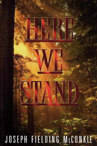 Here We Stand (9781573450454) by McConkie, Joseph Fielding