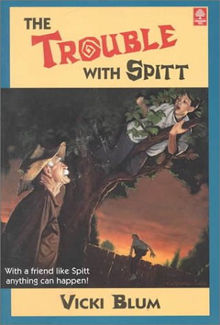 The Trouble With Spitt (9781573451475) by Blum, Vicki