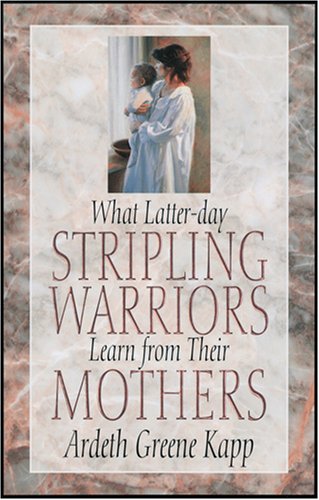 Imagen de archivo de What Latter-Day Stripling Warriors Learn From Their Mothers a la venta por Junette2000