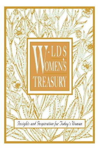 Stock image for Lds Women's Treasury: Insights and Inspiration for Today's Woman for sale by ThriftBooks-Atlanta