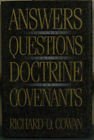 Answers to Your Questions About the Doctrine and Covenants (9781573452014) by Richard O. Cowan