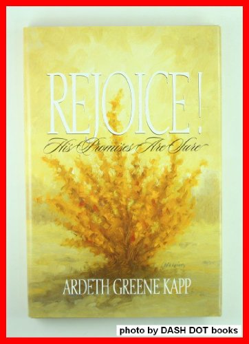 Rejoice! His Promises Are Sure (9781573452335) by Kapp, Ardeth Greene