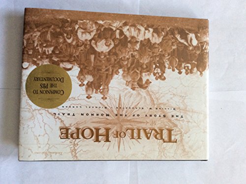 Beispielbild fr Trail of Hope: The Story of the Mormon Trail Slaughter, William W. and Landon, Michael zum Verkauf von Aragon Books Canada