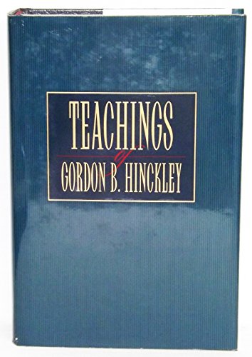 Beispielbild fr Teachings of Gordon B. Hinckley zum Verkauf von Front Cover Books