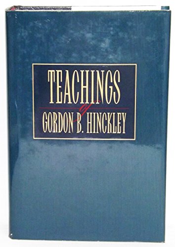 Stock image for Teachings of Gordon B. Hinckley for sale by Better World Books