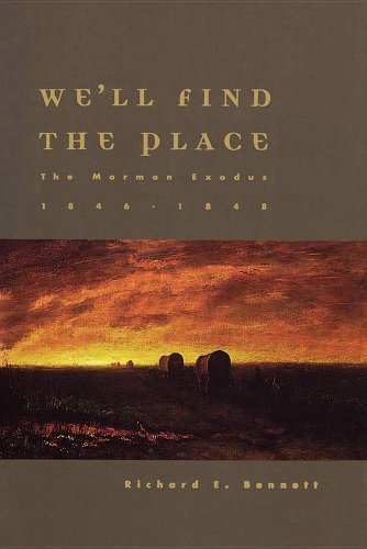 9781573452861: We'll Find the Place: The Mormon Exodus, 1846-1848