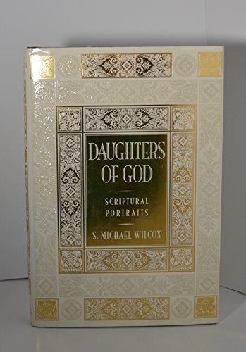 Stock image for Daughters of God Scriptural Portraits for sale by Goodwill of Colorado