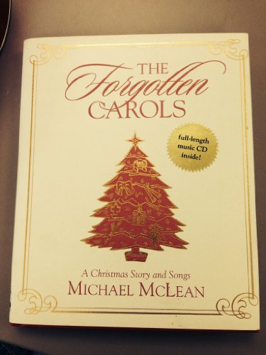9781573453981: The Forgotten Carols: A Christmas Story and Songs