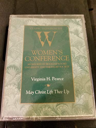 Imagen de archivo de May Christ Lift Thee Up - Classic Talks from Women's Conference a la venta por Sorefeettwo