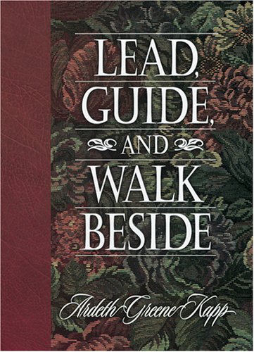 Beispielbild fr Lead, Guide, and Walk Beside zum Verkauf von Orion Tech
