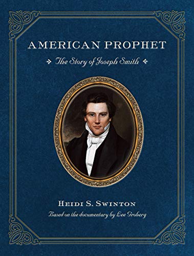 Imagen de archivo de American Prophet: The Story of Joseph Smith a la venta por Jenson Books Inc