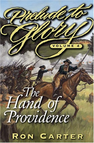 Imagen de archivo de The Hand of Providence (Prelude to Glory, Vol 4) a la venta por Jenson Books Inc