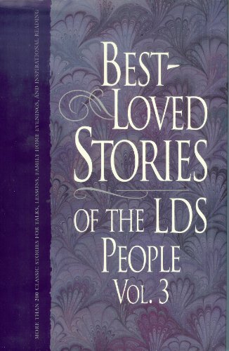 Beispielbild fr Best Loved Stories of the LDS People, Volume 3 zum Verkauf von Orion Tech