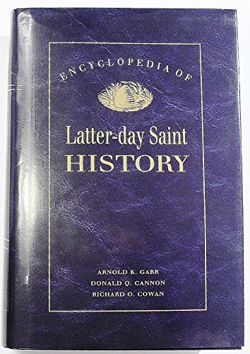 Imagen de archivo de Encyclopedia of Latter-Day Saint History a la venta por Jenson Books Inc