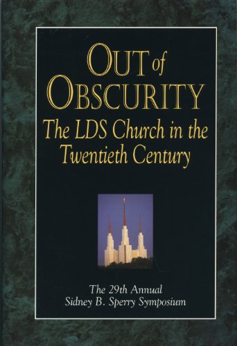 Imagen de archivo de Out of Obscurity : The Church in the Twentieth Century (Sidney B. Sperry Symposium) a la venta por HPB-Diamond