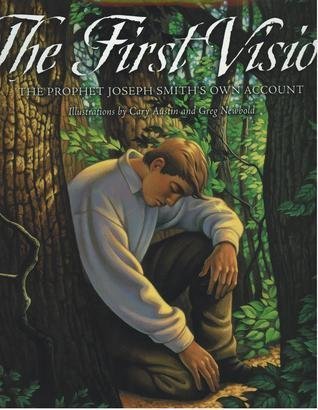 Stock image for The First Vision: The Prophet Joseph Smith's Own Account for sale by ThriftBooks-Atlanta