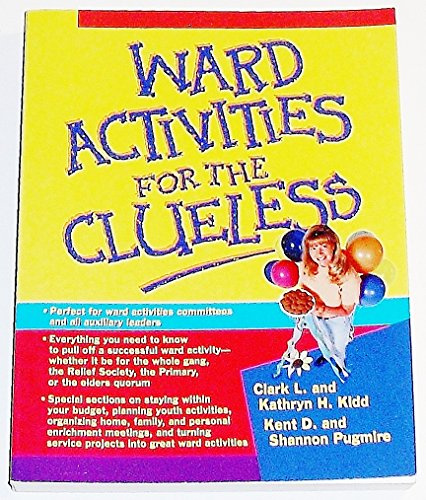 Beispielbild fr Ward Activities for the Clueless zum Verkauf von SecondSale