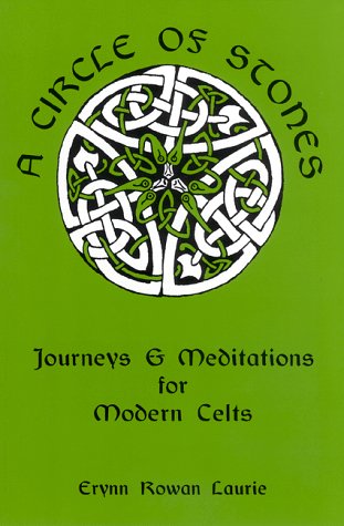 Stock image for A Circle of Stones: Journeys and Meditations for Modern Celts for sale by Books From California