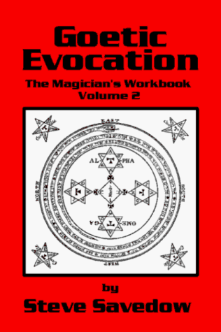 Stock image for Goetic Evocation: The Magician's Workbook Volume 2 for sale by The Book Bin