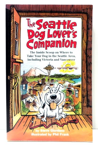 Stock image for The Dog Lover's Companion to Seattle for sale by Half Price Books Inc.