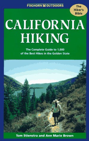 Stock image for California Hiking: The Complete Guide to 1,000 of the Best Hikes in the Golden State (Foghorn Outdoors: California Hiking) for sale by Wonder Book