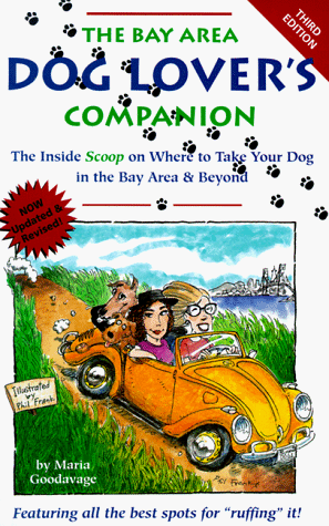 Imagen de archivo de The Dog Lover's Companion to the Bay Area: The Inside Scoop on Where to Take Your Dog in the San Francisco Bay Area and Beyond a la venta por Ergodebooks