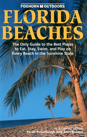 Imagen de archivo de Florida Beaches (Foghorn Outdoors) a la venta por Wonder Book