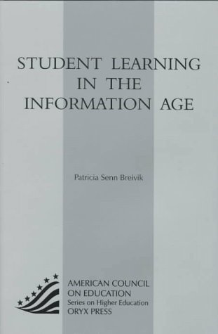 9781573560009: Student Learning in the Information Age (ACE/Praeger Series on Higher Education)