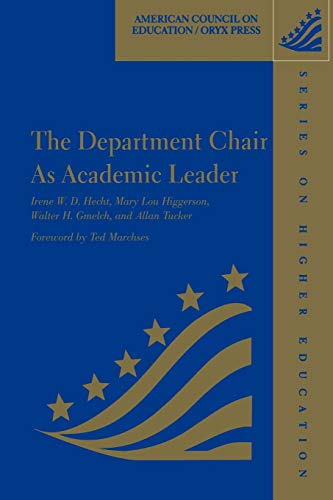 Beispielbild fr The Department Chair As Academic Leader: (American Council on Education Oryx Press Series on Higher Education) zum Verkauf von Decluttr