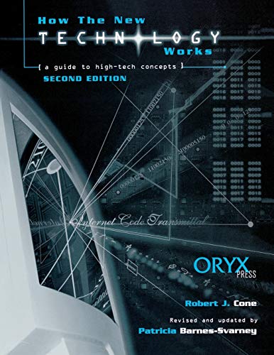 Beispielbild fr How the New Technology Works: A Guide to High-Tech Concepts, 2nd Edition zum Verkauf von THE SAINT BOOKSTORE