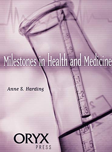 Beispielbild fr Milestones in Health and Medicine zum Verkauf von Anybook.com