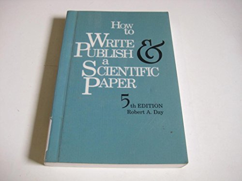 Stock image for How to Write & Publish a Scientific Paper: 5th Edition for sale by Ergodebooks